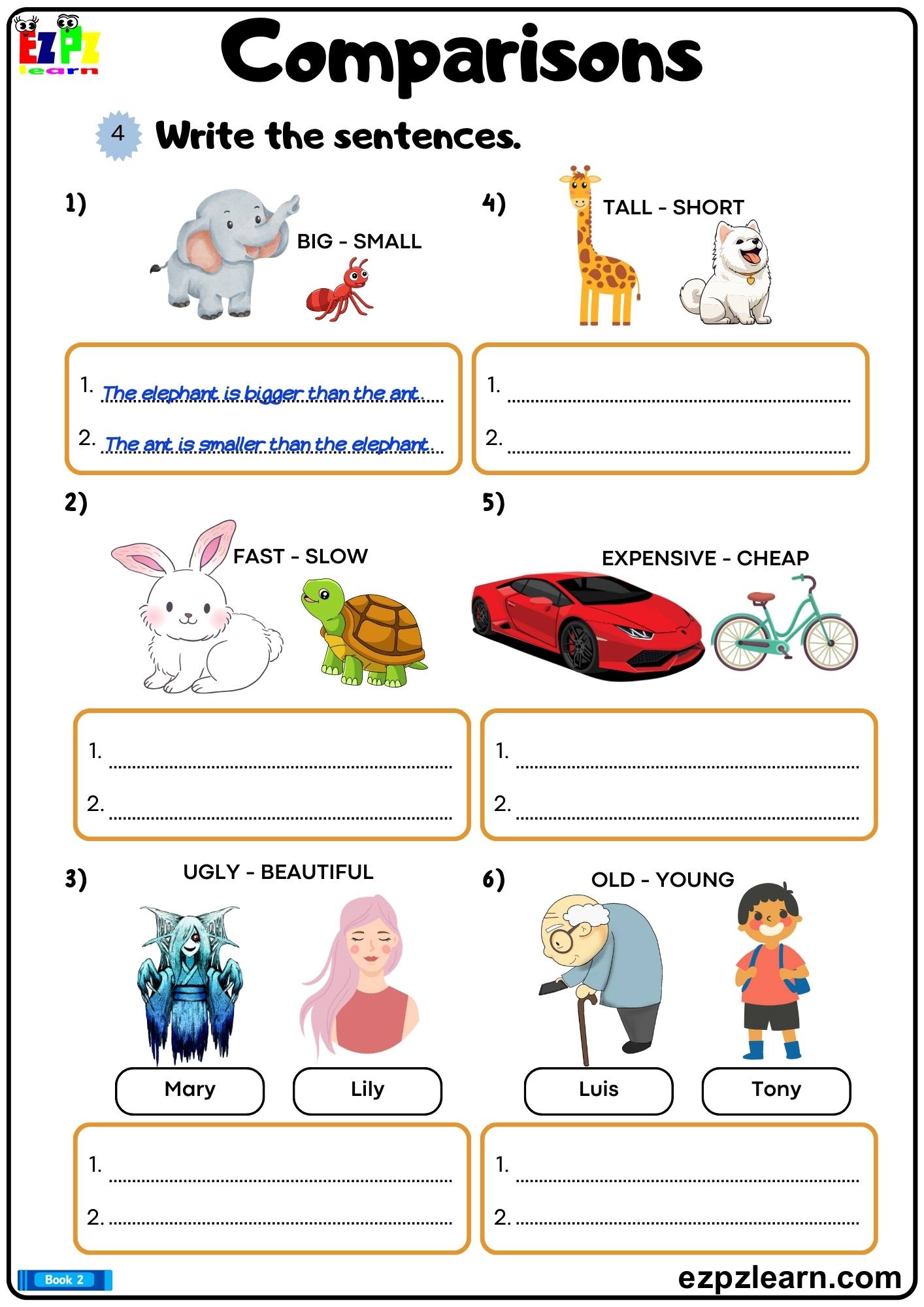 Comparative and Superlative Adjectives Write the sentences using the ...