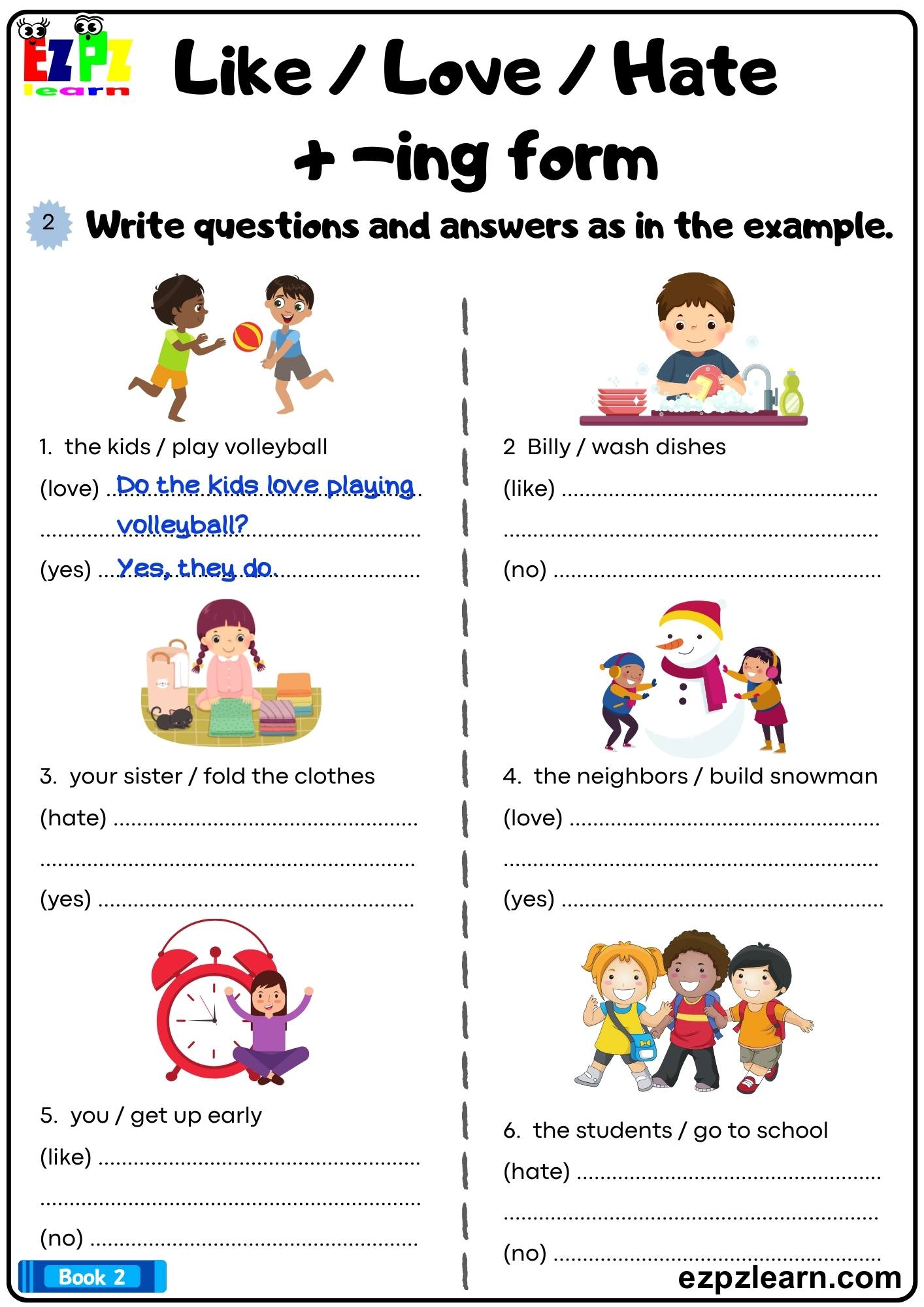 Like, Love, Hate + ing Form Write the questions and answers. Printable ...